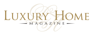 Luxury Home Magazine